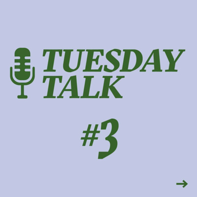 Tuesday Talks